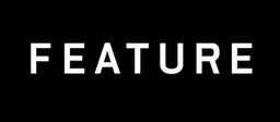 FEATURE