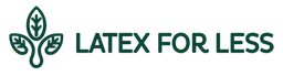 Latex For Less