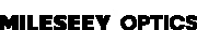 Mileseey Optics