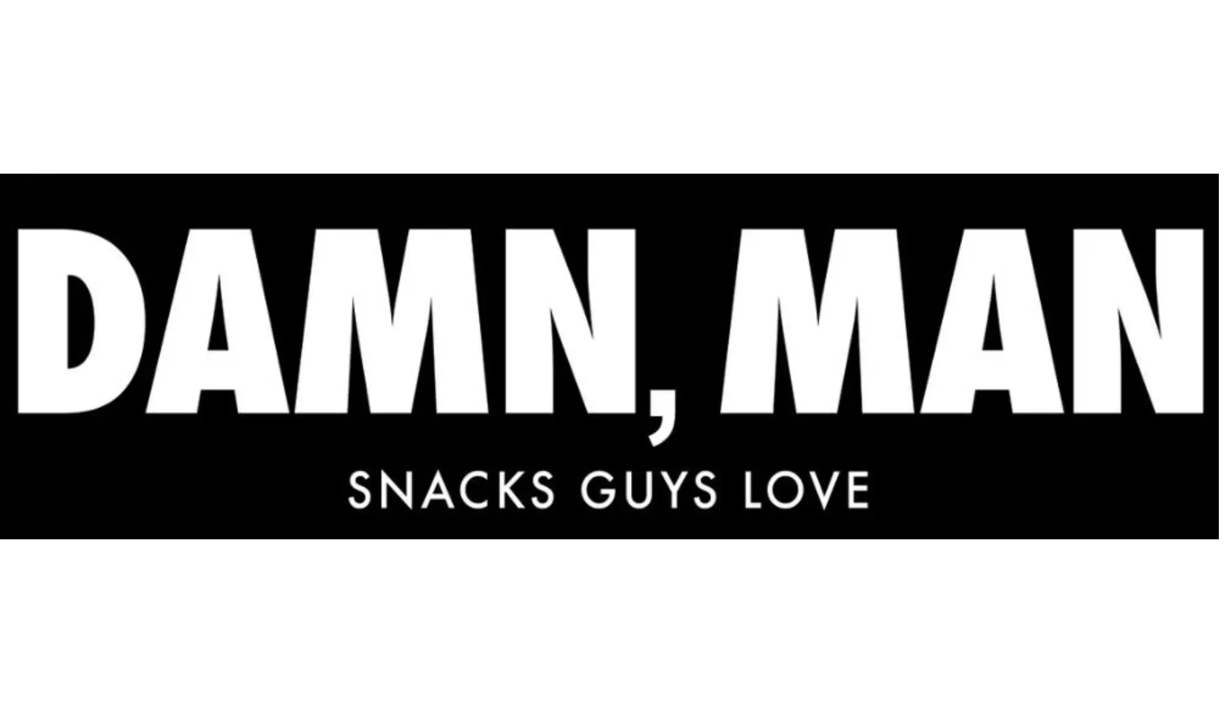 Damn, Man Snacks